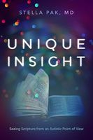 Unique Insight: Seeing Scripture from an Autistic Point of View