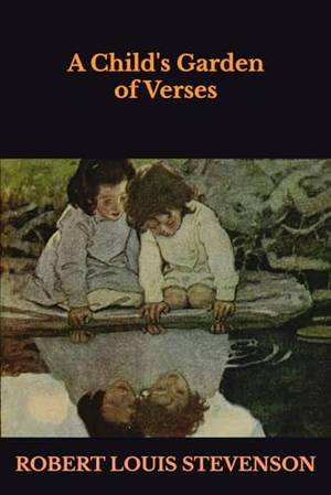 A Child's Garden of Verses - A Deep Dive Review