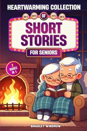 Honest review of Heartwarming Collection of Short Stories for Seniors