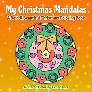 Honest review of My Christmas Mandalas: A Bold & Beautiful Christmas Coloring Book