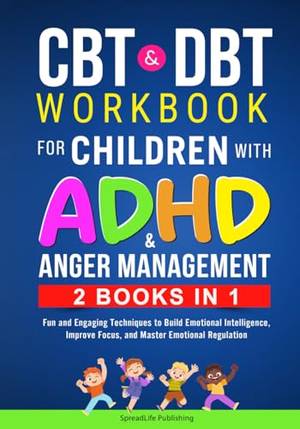 Honest review of CBT & DBT Workbook for Children with ADHD & Anger Management