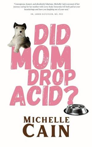 Honest review of Did Mom Drop Acid?