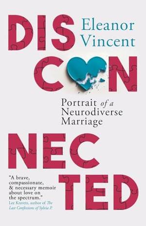 Honest review of Disconnected: Portrait of a Neurodiverse Marriage