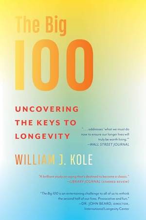 Book review of The Big 100: Uncovering the Keys to Longevity