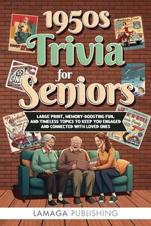 1950s Trivia for Seniors - A Deep Dive Review