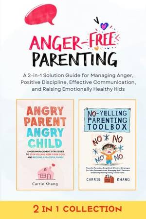 Honest review of Anger-Free Parenting