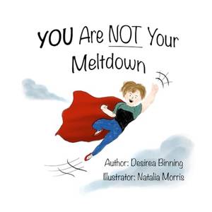 Book review of You are NOT Your Meltdown