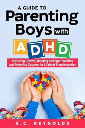 Book review of A Guide To Parenting Boys With ADHD