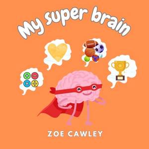 Book review of My super brain: Book on ADHD