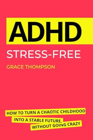 Book review of ADHD Stress-Free