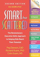 Smart but Scattered: The Revolutionary Executive Skills Approach to Helping Kids Reach Their Potential