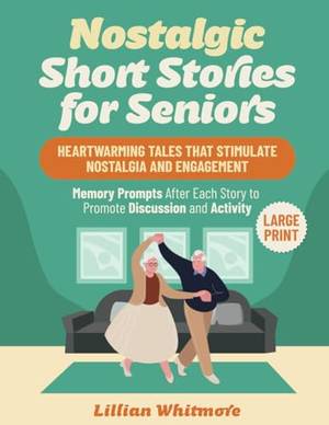 Book review of Nostalgic Short Stories for Seniors