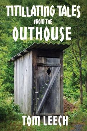 Titillating Tales from the Outhouse: And Other Perky Poetic Adventures - A Deep Dive Review