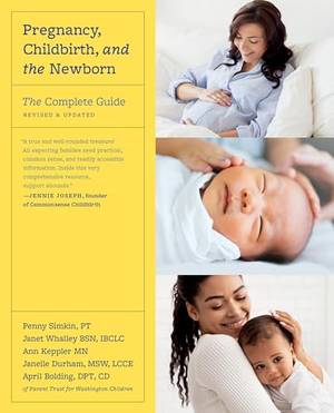 Pregnancy, Childbirth, and the Newborn: The Complete Guide - A Deep Dive Review