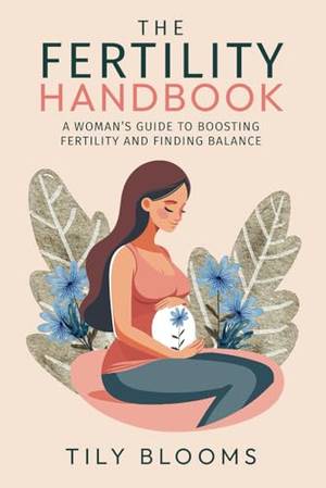 The Fertility Handbook - A Deep Dive Review