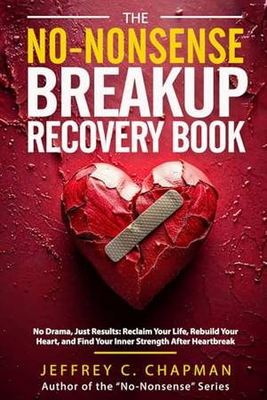 Book review of The No-Nonsense Breakup Recovery Book