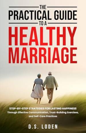 Honest review of The Practical Guide To A Healthy Marriage