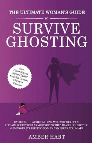 Honest review of The Ultimate Woman's Guide to Survive Ghosting