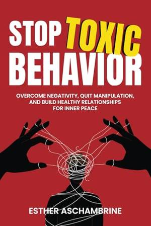 Honest review of STOP TOXIC BEHAVIOR