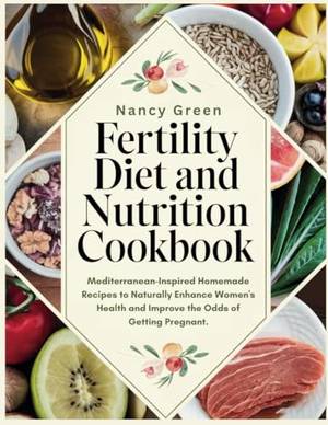 Honest review of Fertility Diet and Nutrition Cookbook