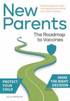 Honest review of The New Parent’s Roadmap to Vaccines