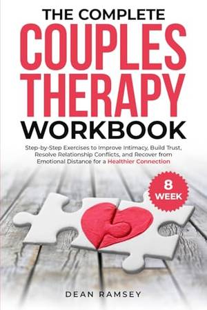 The Complete Couples Therapy Workbook - A Deep Dive Review