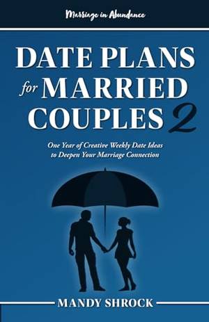 Marriage in Abundance's Dates Plans for Married Couples 2 - A Deep Dive Review