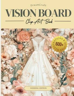 2025 DreamCraft Wedding Vision Board Clip Art Book - A Deep Dive Review