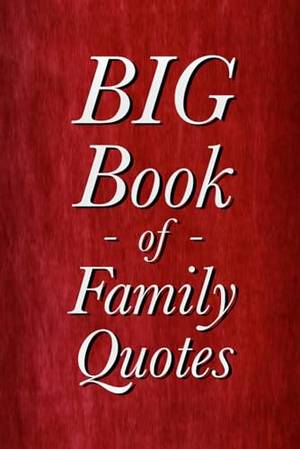 Book review of BIG Book of Family Quotes