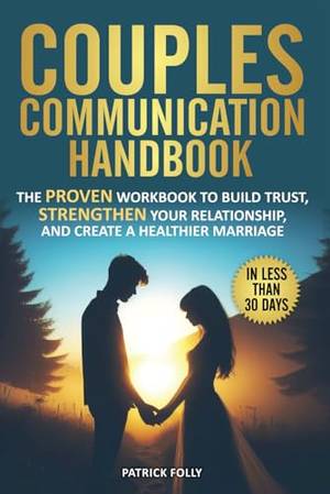 Couples Communication Handbook - A Deep Dive Review